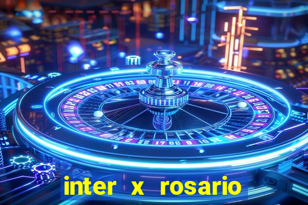 inter x rosario central onde assistir